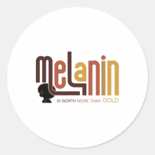 Melanin Is Worth More Than Gold Afro Melanated Bla Classic Round Sticker