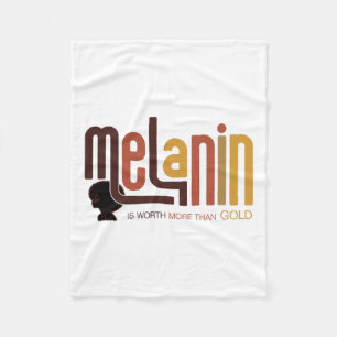 Melanin Is Worth More Than Gold Afro Melanated Bla Fleece Blanket
