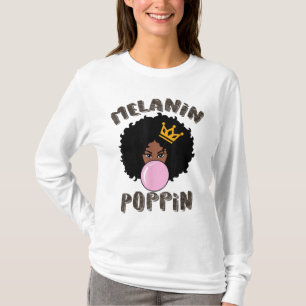 Melanin Poppin Black History Month for Women Girls T-Shirt