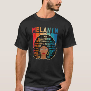 Melanin Pride Black Woman Afro American Black Girl T-Shirt