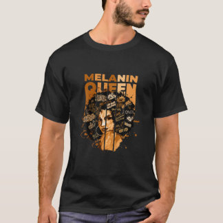 Melanin Queen 100% Melanin Black Afro American His T-Shirt