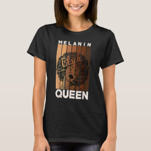 Melanin Queen Black History Afro African Pride Gir T-Shirt