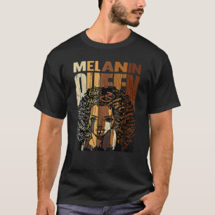 Melanin Queen Black History Month Afro African Pri T-Shirt