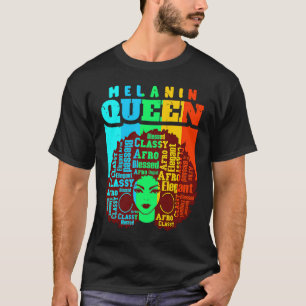 Melanin Queen Cute Black Women Sista Sister Fun Be T-Shirt