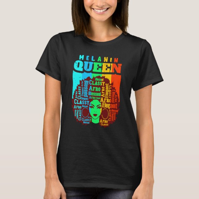 Melanin Queen Cute Black Women Sista Sister Fun Be T-Shirt (Front)