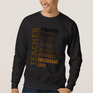 Melanin Teacher Black History Month Black Afro Afr Sweatshirt