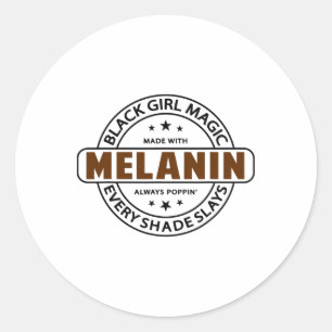 Melanin Tee Black Girl Magic African American Wome Classic Round Sticker