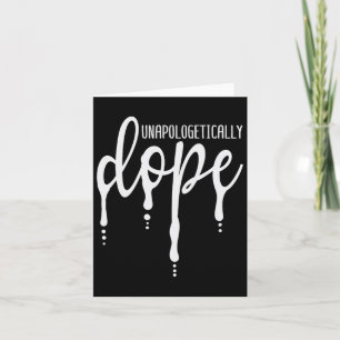 Melanin Unapologetically Drug Black Girl Tee Chris Card
