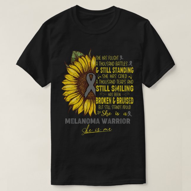 Melanoma Awareness She Is A Melanoma Warrior She I T-Shirt (Design Front)