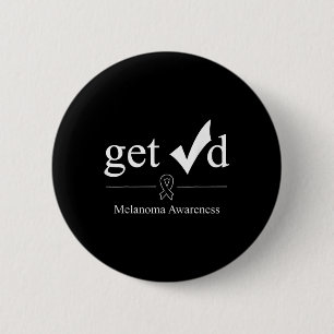 Melanoma Black Awareness Ribbon Tee Get Checked 6 Cm Round Badge