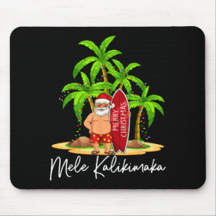 Mele Kalikimaka Beach Vacation Hawaiian Christmas Mouse Pad