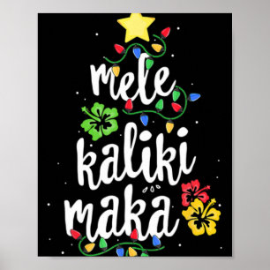 Mele Kalikimaka Christmas Hawaiian T Shirt Poster
