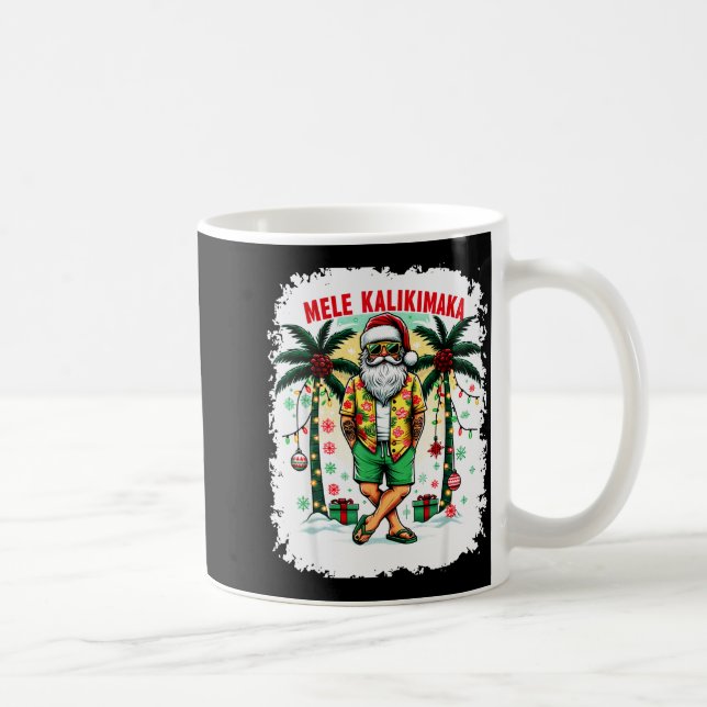 Mele Kalikimaka Christmas In July Hawaiian Santa S Coffee Mug (Right)