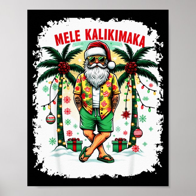 Mele Kalikimaka Christmas In July Hawaiian Santa S Poster (Front)