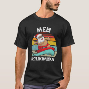 Mele Kalikimaka Christmas Men Apparel Funny Surf S T-Shirt