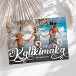 Mele Kalikimaka Christmas Photo Holiday Card<br><div class="desc">Modern hawaiian christmas card featuring a fully printed photo for you to replace with your own,  the seasons greetings "mele kalikimaka",  your family name,  and the year.</div>