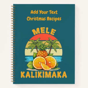 Mele Kalikimaka Christmas Recipes  Notebook