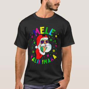 Mele Kalikimaka Christmas Santa Claus Shaka Hawaii T-Shirt