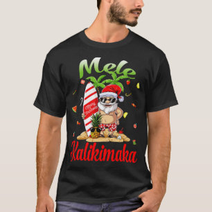 Mele Kalikimaka Christmas Santa Shaka Hawaii 1 T-Shirt