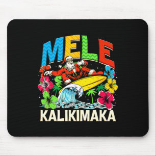 Mele Kalikimaka Christmas Xmas Santa Summer Hawaii Mouse Pad