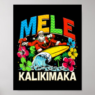 Mele Kalikimaka Christmas Xmas Santa Summer Hawaii Poster