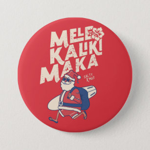 Mele Kalikimaka - Funny Santa Hawaiian Christmas  7.5 Cm Round Badge