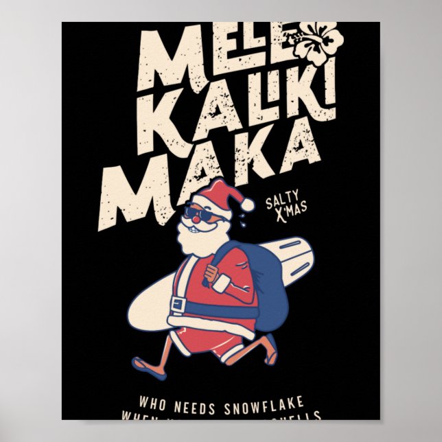 Mele Kalikimaka Funny Santa Hawaiian Christmas T S Poster (Front)