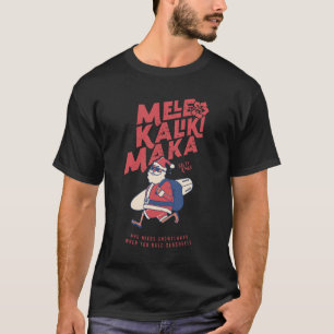 Mele Kalikimaka - Funny Santa Hawaiian Christmas   T-Shirt