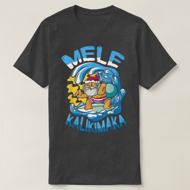 Mele Kalikimaka funny santa tropical for Sommer Ch T-Shirt (Design Front)