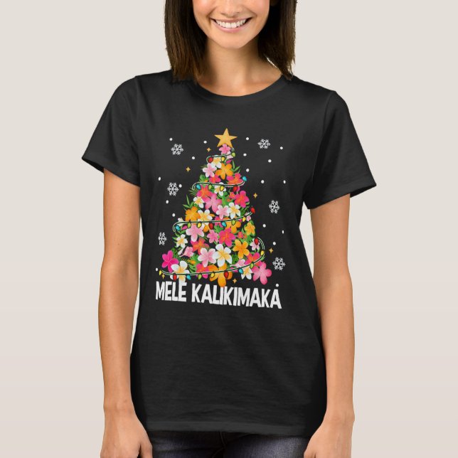 Mele Kalikimaka Hawaii Hawaiian Christmas Xmas Gir T-Shirt (Front)