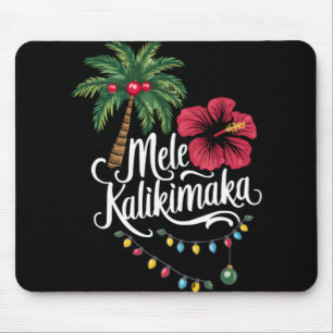 Mele Kalikimaka Hawaii Santa Hawaiian Merry Christ Mouse Pad