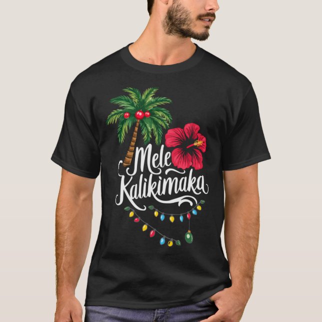 Mele Kalikimaka Hawaii Santa Hawaiian Merry Christ T-Shirt (Front)