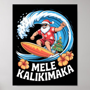Mele Kalikimaka Hawaiian Christmas Aloha Santa Cla Poster