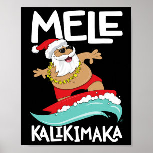 Mele Kalikimaka Hawaiian Christmas Hawaii Surfing  Poster