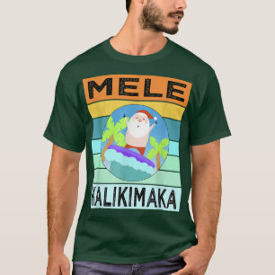 Mele Kalikimaka Hawaiian Christmas Santa Ugly T-Shirt