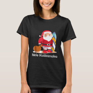 Mele Kalikimaka Hawaiian ChristmasSanta Surfboard T-Shirt
