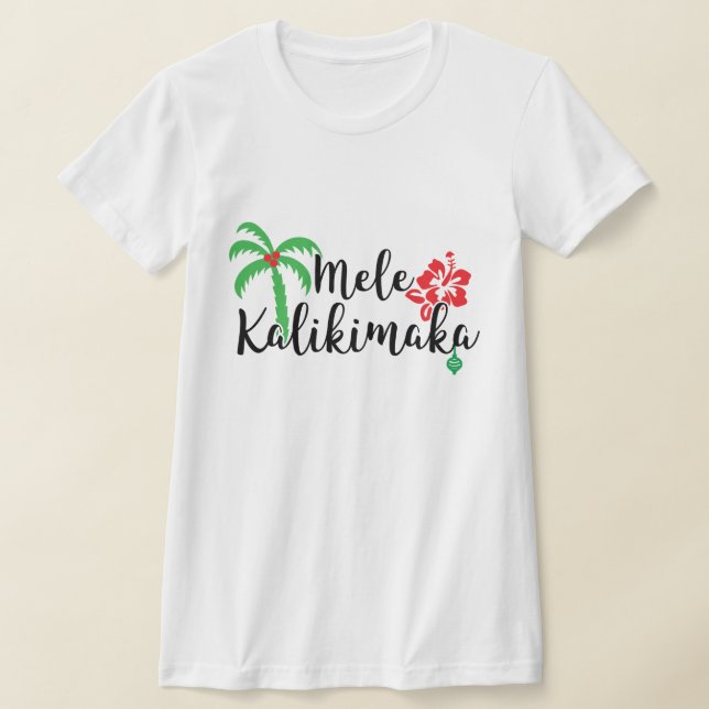 Mele Kalikimaka Hawaiian Happy Christmas t-shirt (Laydown)