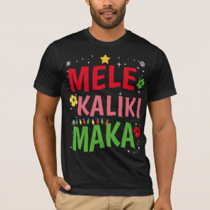 Mele Kalikimaka Hawaiian Hawaii Christmas Quote  T-Shirt