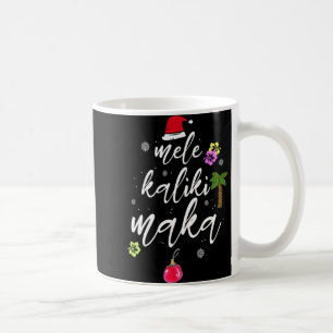 Mele Kalikimaka Hawaiian Hawaii Xmas Pajama Palm T Coffee Mug