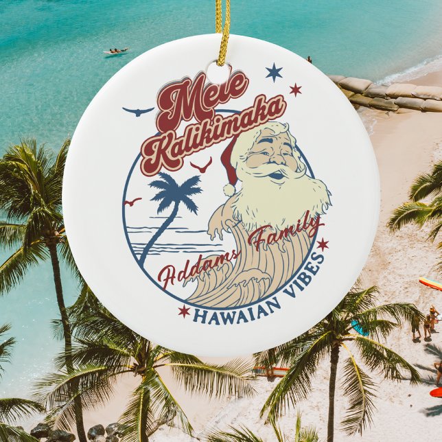 Mele Kalikimaka Merry Christmas Santa Hawaiian  Ceramic Ornament (Creator Uploaded)