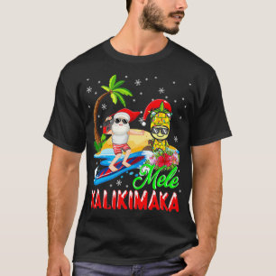 Mele Kalikimaka Merry Xmas Hawaiian Pineapple Sant T-Shirt
