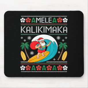 Mele Kalikimaka Pajamas Santa Hawaii Ugly Christma Mouse Pad