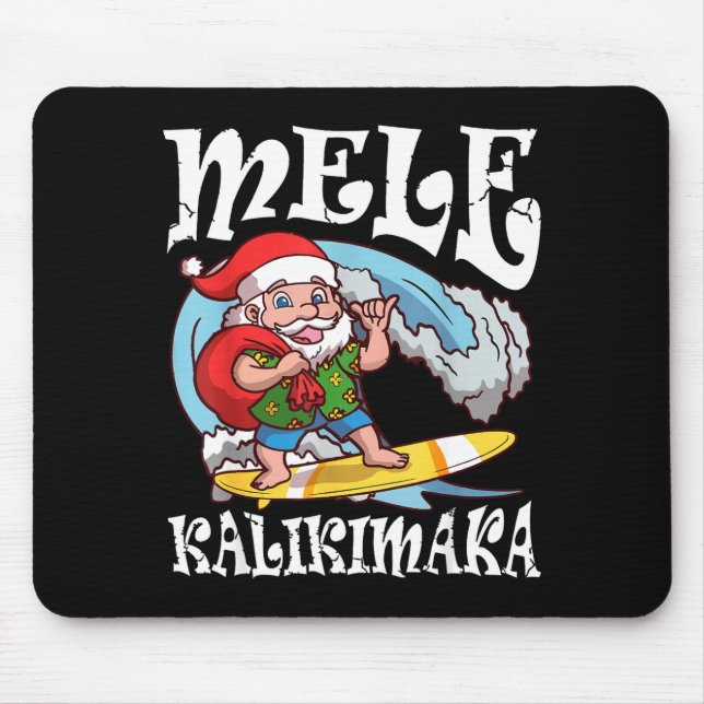 Mele Kalikimaka Santa Surfing Hawaii Christmas  Mouse Pad (Front)