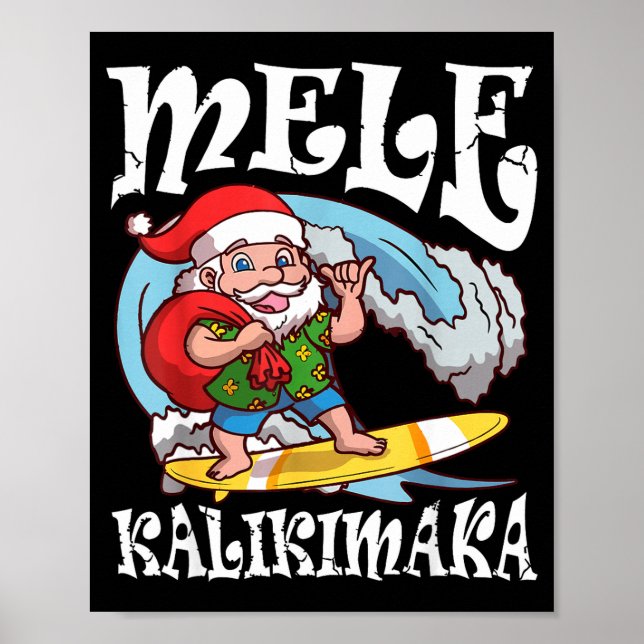 Mele Kalikimaka Santa Surfing Hawaii Christmas  Poster (Front)