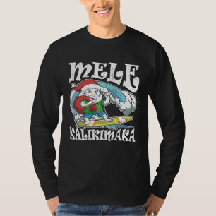 Mele Kalikimaka Surfing Santa Claus Hawaiian Chris T-Shirt