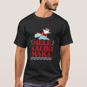 Mele Kalikimaka Surfing Santa Hawaiian Christmas F T-Shirt