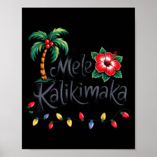 Mele Kalikimaka Trocal Christmas Hawaiian Xmas Fam Poster