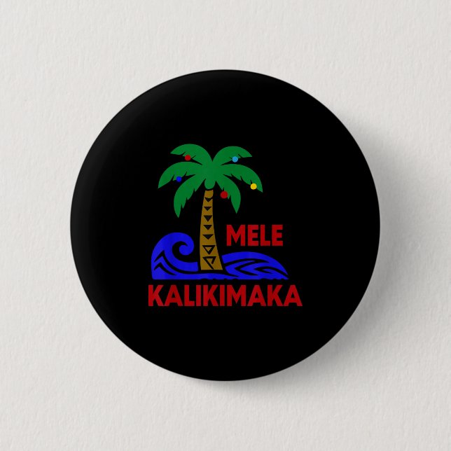 Mele Kalikimaka Trocal Holiday Palm Tree Xmas Hawa 6 Cm Round Badge (Front)