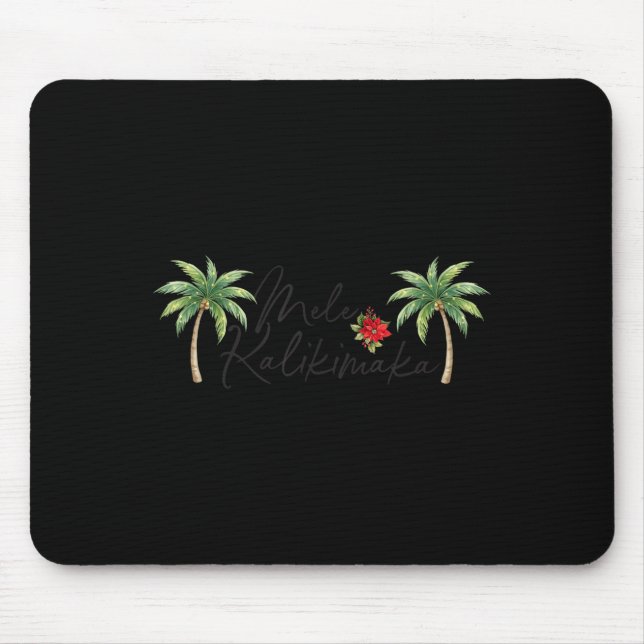 Mele Kalikimaka Trocal Holiday Palm Tree Xmas Hawa Mouse Pad (Front)