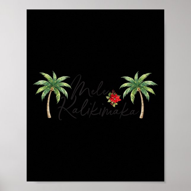 Mele Kalikimaka Trocal Holiday Palm Tree Xmas Hawa Poster (Front)